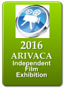 2016 ARIVACA  Independent  Film Exhibition